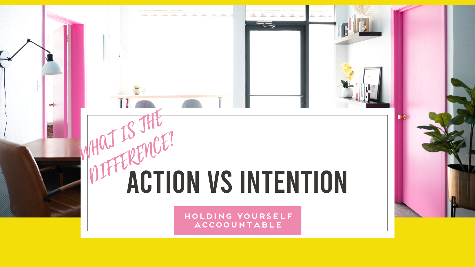 Action vs. Intention