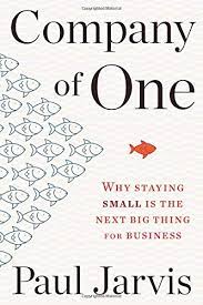 Lessons From Company of One: Slow Growth